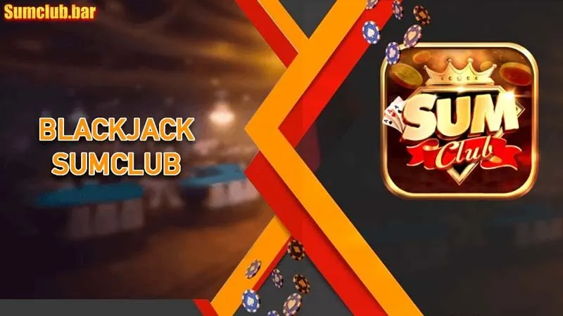 Cách chơi Blackjack SumClub vẫn tuân theo quy tắc cổ điển của trò chơi Blackjack thông thường